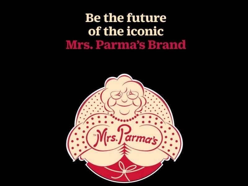 Be the Future of the Iconic Mrs. Parmas Brand (17137)